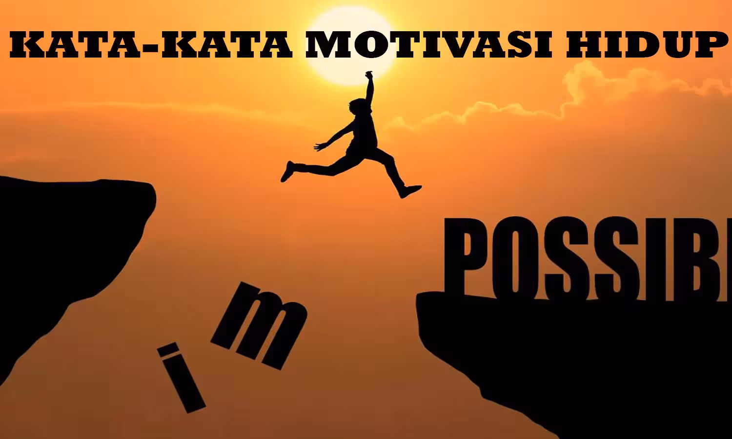 270+ Kata-Kata Motivasi Hidup Terbaik 2025: Siap Copy-Paste untuk IG, TikTok, & WA 2 270 KataKata Motivasi Hidup Terbaik 2025 Siap CopyPaste untuk IG TikTok WA