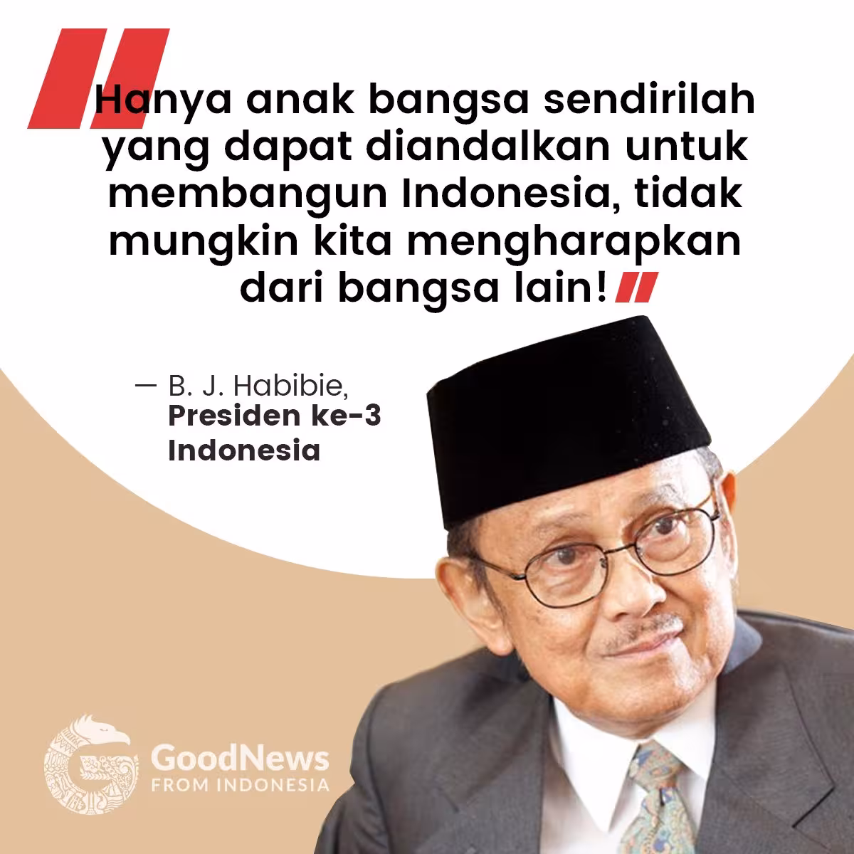 60+ Quotes BJ Habibie yang Memotivasi dan Inspiratif untuk Caption & Status 2025 3 60 Quotes BJ Habibie yang Memotivasi dan Inspiratif untuk Caption Status 2025