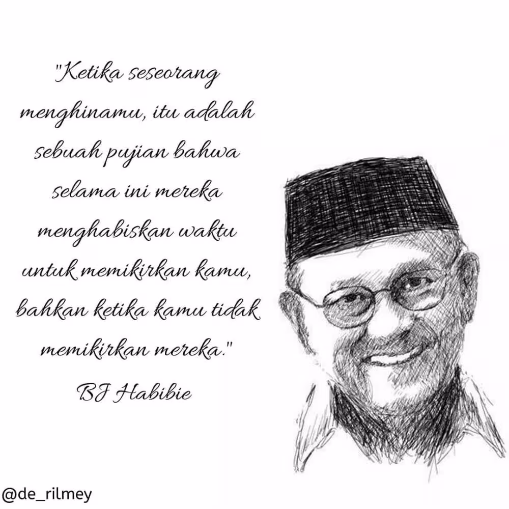 60+ Quotes BJ Habibie yang Memotivasi dan Inspiratif untuk Caption & Status 2025 5 60 Quotes BJ Habibie yang Memotivasi dan Inspiratif untuk Caption Status 2025