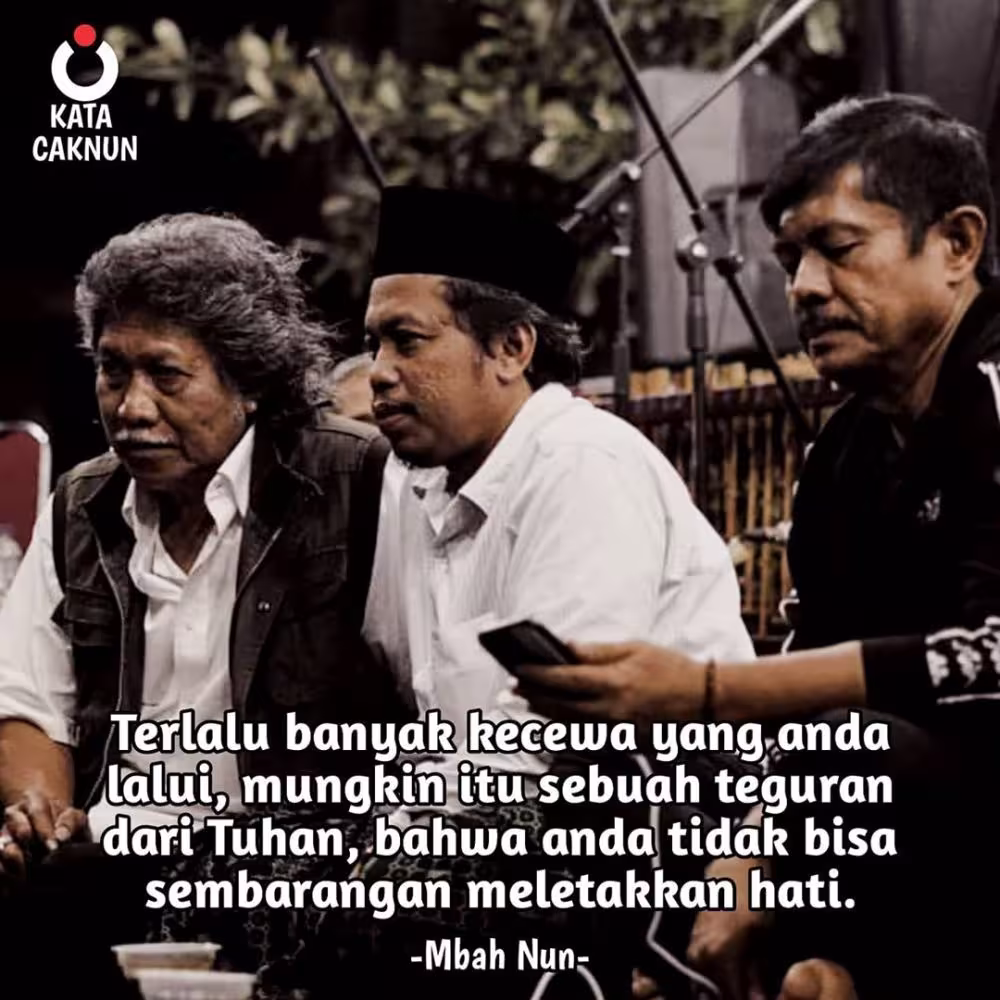 55+ Quotes Cak Nun Penuh Makna untuk Inspirasi Hidupmu 2025 4 55 Quotes Cak Nun Penuh Makna untuk Inspirasi Hidupmu 2025