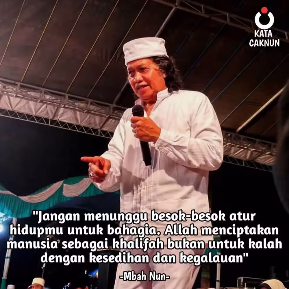 55+ Quotes Cak Nun Penuh Makna untuk Inspirasi Hidupmu 2025 2 55 Quotes Cak Nun Penuh Makna untuk Inspirasi Hidupmu 2025